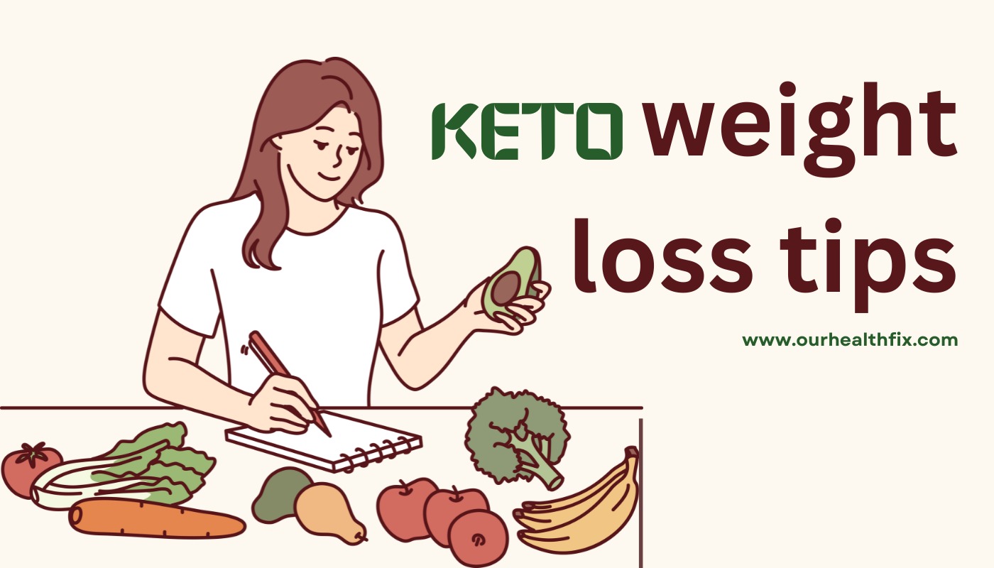 Keto Weight Loss Tips